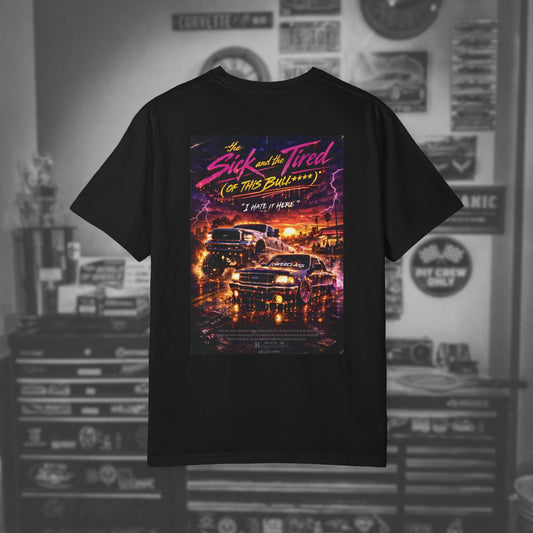 The Sick and Tired Drip Tee