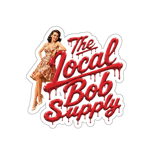 The Local Bob Supply Sticker